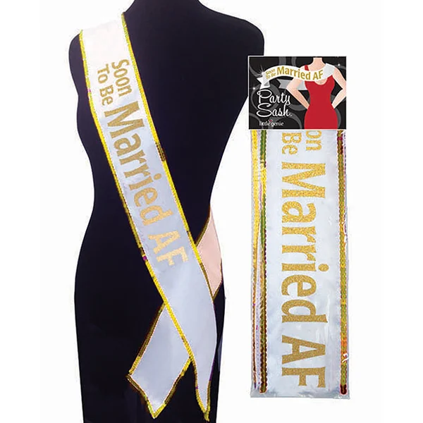 Soon To Be Married Af Bachelorette Sash