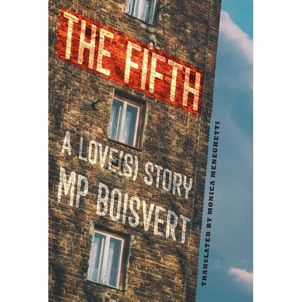 The Fifth: A Love(s) Story